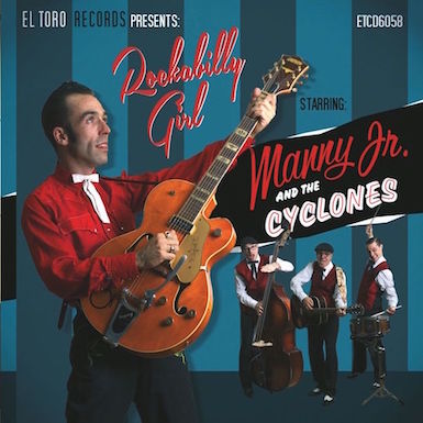 Manny Jr And The Cyclones - Rockabilly Girl